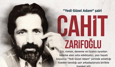 Yedi Güzel Adam’ın zarif şairi: Cahit Zarifoğlu