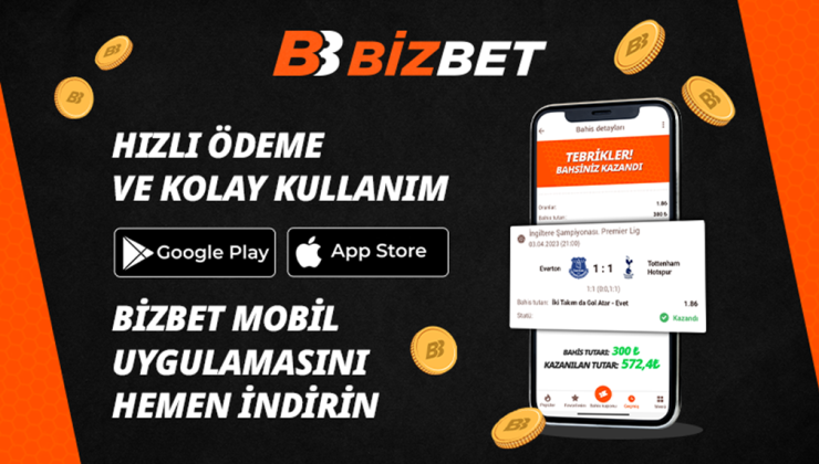 BizBet Mobil Uygulamasını İndirmek İçin Sebepler